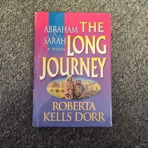 The Long Journey Novel by Roberta Kells Dorr